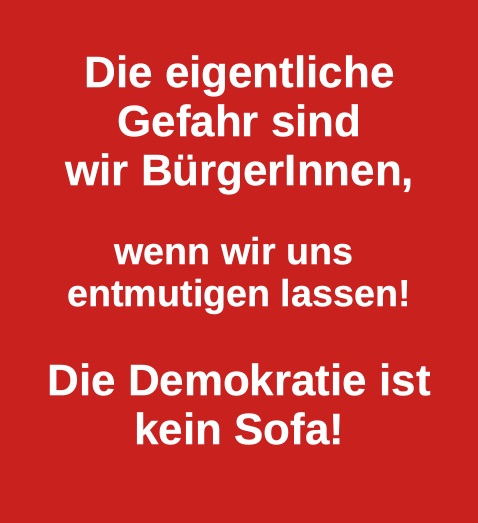 die Bürger*innen als Gefahr - Demokratie ist kein Sofa